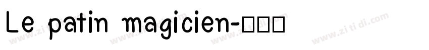 Le patin magicien字体转换